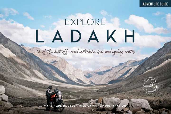 Ladakh Explore 12 of the best Off-Road routes MTB 4x4 & Cycling